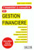 L'essentiel a connaitre en gestion financiere - 3e ed.