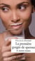La première gorgée de sperme et autres textes
