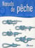 NOEUDS DE PECHE.