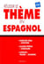 Réussir le thème en Espagnol