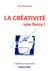 La créativité, une force !