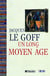 Un Long Moyen Age