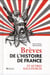 Breves De L'Histoire De France