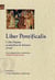 Liber pontificalis Tome 1 - des origines au pontificat de Sylvestre (30-355)