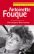 Qui êtes vous ? antoinette fouque - entretiens avec christophe bourseiller