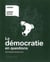 La démocratie en questions - réflexions à partir des rencontres du club de Bruxelles