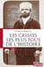 Les crimes les plus fous de l'histoire