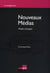 Nouveaux médias - mode d'emploi