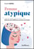 Femme atypique : hypersensibilité, haut potentiel, TDAH... faites de votre différence une force au travail