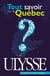 Tout savoir sur le Québec