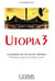 Utopia 3 la question de l'art au 3e millénaire