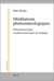 Méditations phénoménologiques - phénoménologie et phénoménologie du langage