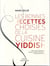 Les bonnes recettes choisies de la cuisine yiddish