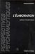L elaboration