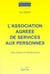 L'association agreee de services aux personnes