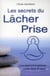 Les secrets du lâcher prise