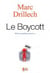 Le boycott - histoire, actualité, perspectives