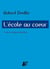 L'école au coeur