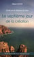 Le septième jour de la creation