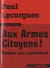 Aux armes citoyens - plaidoyer pour l'auto-défense...
