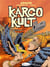 Dinosaur Bop Tome 6 : kargo kult