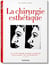 La chirurgie esthétique