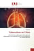 Tuberculose en Chine : Étude de la qualité de vie des patients tuberculeux en traitement DOTS à la préfecture de Xishuangb