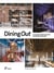 Dining out : the new restaurant interior design