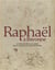 Raphaël à Bayonne - le maître, ses élèves, ses copistes dans les collections du musée Bonnat-Helleu