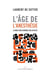 L'âge de l'anesthésie - la mise sous contrôle des affects