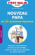 Un nouveau papa en cinquante questions/réponses, c'est malin