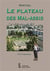 Le plateau des mal-assis