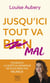 Jusqu'ici tout va mal