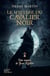MYSTERE DU CAVALIER NOIR - LES ENQUETES DE JEAN NEDELEC