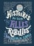 Histoires du soir pour filles rebelles Tome 1 : Plus de 100 destins de femmes extraordinaires