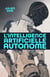 L'Intelligence artificielle autonome