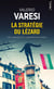 La strategie du lezard