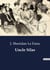 Uncle Silas : A Gothic Tale of Mystery and Suspense