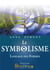 Le symbolisme - langage des formes