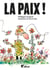 La Paix !