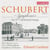 Schubert: Symphonies, Vol. 4