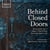 Behind Closed Doors - Brescianello Vol.1