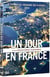 Un jour en France