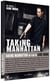 Taking Manhattan