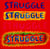 Struggle