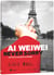 Ai Weiwei : Never Sorry