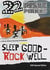 Sleep good - rock well