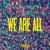 We are all / Phronesis