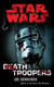 STAR WARS - DEATHTROOPERS