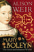 Mary boleyn: "the great and infamous whore'"
